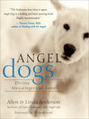 Angel Dogs (eBook): Divine Messengers of Love